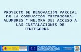 PROYECTO DE RENOVACIÓN PARCIAL DE LA CONDUCCIÓN TENTEGORRA-ALUMBRES Y MEJORA DEL ACCESO A LAS INSTALACIONES DE TENTEGORRA. AYUNTAMIENTO DE CARTAGENA UNA.