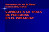 Presentación de la Mesa Interinstitucional: COMBATE A LA TRATA DE PERSONAS EN EL PARAGUAY.