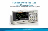 Fundamentos de los osciloscopios Para estudiantes de Ingeniería Electrónica y Física.