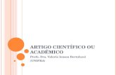 ARTIGO CIENTÍFICO OU ACADÊMICO Profa. Dra. Valeria Iensen Bortoluzzi (UNIFRA)