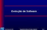 ©Ian Sommerville 2006Engenharia de Software, 8ª. edição. Capítulo 21 Slide 1 Evolução de Software.