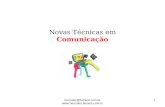 Novas Técnicas em Comunicação 1hercules@farnesi.com.br .