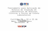 Treinamento para Aplicação do Roteiro de Inspeção em Laboratórios de Analises Clínicas e Postos de Coleta Laboratorial Curitiba PR – 24 e 25 de setembro.