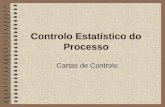 Controlo Estatístico do Processo Cartas de Controlo.
