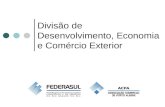Divisão de Desenvolvimento, Economia e Comércio Exterior.