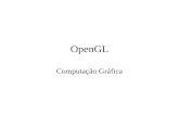 OpenGL Computação Gráfica. O que é OpenGL? Uma linguagem de programação gráfica de baixo nível Projetada para gráfico interativo 2D e 3D Uma interface.
