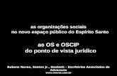 Rubens Naves, Santos Jr., Hesketh – Escritórios Associados de Advocacia  as organizações sociais no novo espaço público do Espírito Santo.