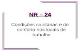 NR – 24 Condições sanitárias e de conforto nos locais de trabalho.