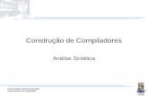 Universidade Federal da Paraíba Departamento de Informática Construção de Compiladores Análise Sintática.