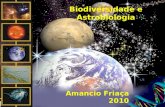 Biodiversidade e Astrobiologia Amancio Friaça 2010.