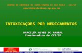 Disque-Intoxicação 0800 722 60011 Biblioteca virtual em Toxicologia: @anvisa.gov.br CENTRO DE CONTROLE DE INTOXICAÇÕES.