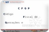 C F O P C Código F Fiscal de O Operações e P Prestações 1.