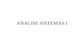 ANALISE SISTEMAS I. Tipos de Sistemas Sistemas Naturais - Sistemas Estelares (galáxias, sistemas solares, etc.) - Sistemas Geológicos (rios, cadeias de.