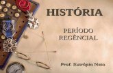 PERÍODO REGÊNCIAL HISTÓRIA. BRASIL IMPÉRIO 1822- 1889 PRIMEIRO REINADO 1822-1831 PERIODO REGENCIAL 1831-1840 SEGUNDO REINADO 1840- 1889.