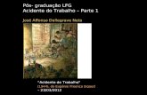 Pós- graduação LFG Acidente do Trabalho – Parte 1 José Affonso Dallegrave Neto Acidente de Trabalho" (1944), de Eugênio Proença Sigaud – 23/03/2012.