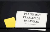 PLANO DAS CLASSES DE PALAVRAS Classes e subclasses.