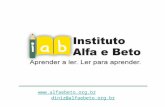 Www.alfaebeto.org.br diniz@alfaebeto.org.brdiniz@alfaebeto.org.br.