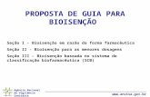 Agência Nacional de Vigilância Sanitária  PROPOSTA DE GUIA PARA BIOISENÇÃO Seção I - Bioisenção em razão da forma farmacêutica Seção II.