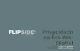 Privacidade na Era Pós- Digital Cliente. H2HC 6 th Edition Palestrante. Anderson Ramos.