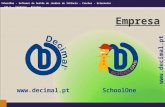 Www.decimal.pt SchoolOne Empresa SchoolOne - Software de Gestão de Jardins de Infância - Creches - Externatos – Atls – Colégios - Escolas.