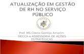 Prof. MS.Clezio Gontijo Amorim DECCA e ASSESSORIA DE AÇÕES ESTRATÉGICAS.
