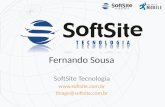 SoftSite Tecnologia  thiago@softsite.com.br Fernando Sousa.