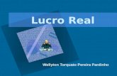 Lucro Real Wellyton Torquato Pereira Pardinho. CONCEITO DE LUCRO REAL Lucro real é o lucro líquido do período de apuração ajustado pelas adições, exclusões.