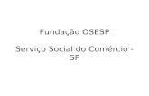 Fundação OSESP Serviço Social do Comércio - SP. OSESP ITINERANTE Apreciação Musical.