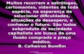 Www.4tons.com Pr. Marcelo Augusto de Carvalho 1 Muitos recorrem a astrólogos, cartomantes, videntes de toda espécie, na esperança de solucionar dificuldades,