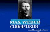 MAX WEBER (1864/1920) arnaldolemos@uol.com.br. BIBLIOGRAFIA BASICA 1. ANDRADE, Thales. 1. ANDRADE, Thales. O pensamento sociológico de Max Weber. In LEMOS.