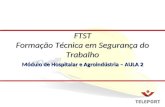 Módulo de Hospitalar e Agroindústria – AULA 2 FTST Formação Técnica em Segurança do Trabalho.