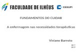 FUNDAMENTOS DO CUIDAR A enfermagem nas necessidades terapêuticas Viviane Barreto 90 T 90 P.