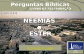 Começar Jogo EBD Prof.Zazá Perguntas Bíblicas LIVROS DA RESTAURAÇÃO NEEMIAS e ESTER.