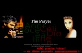 Céline Bocelli Dion Andrea The Prayer Transición de diapositivas sincronizada con la música Se sugiere NO tocar el mouse NÃO precisa “clicar”  os slides.