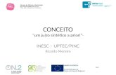 CONCEITO "um juízo sintético a priori“ * INESC – UPTEC/PINC Ricardo Moreira Kant.