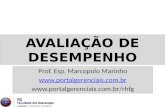 AVALIAÇÃO DE DESEMPENHO Prof. Esp. Marcopolo Marinho  .