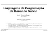 DBPL (v1.2) — 1João Correia Lopes v 1.1, Março, 1999 Linguagens de Programação de Bases de Dados João Correia Lopes FEUP/INESC jlopes/teach