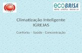 Climatização Inteligente IGREJAS Conforto – Saúde - Concentração.