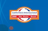 Paulo Itacarambi Helio Mattar Pesquisa Nacional Ethos - Akatu - IBOPE Inteligência “Práticas e Perspectivas da RSE no Brasil - 2008”