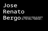 Jose Renato Bergo [ EXECUTIVO DE GESTÃO DE PROJETOS de COMUNICAÇÃO / ENDOMARKETING / WEB / MULTIMÍDIA / AUDIOVISUAL ]