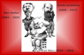 Karl Marx (1818 – 1883) Émile Durkheim (1858 – 1917) Max Weber (1864 – 1920)