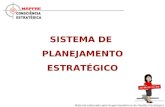 SISTEMA DE PLANEJAMENTO ESTRATÉGICO Material elaborado pela Superintendência de Gestão Estratégica – set/09.