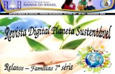 Revista Digital de Ciências – Planeta Sustentável – 7ª série EF - Nº 03 - Dezembro/ 2011.