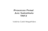 Processo Penal Juiz Substituto TRF2 Valéria Caldi Magalhães.