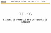 SEGURANÇA CONTRA INCÊNDIO E PÂNICO 1 IT 16 SISTEMA DE PROTEÇÃO POR EXTINTORES DE INCÊNDIO.