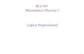 Lógica Proposicional BCC101 Matemática Discreta I 1.