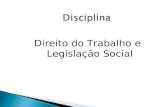 Direito do Trabalho e Legislação Social José Adriano Malaquias E-mail: jamalaquias@uol.com.br jamalaquias@uol.com.br.
