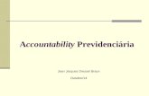 Accountability Previdenciária Jean Jacques Dressel Braun Outubro/14.