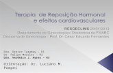 Dra. Greice Tarabay – R1 Dr. Felipe Morales – R2 Dra. Verônica J. Ayres – R3 Orientação: Dr. Luciano M. Pompei.