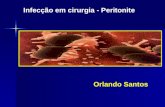 Infecção em cirurgia - Peritonite Orlando Santos.